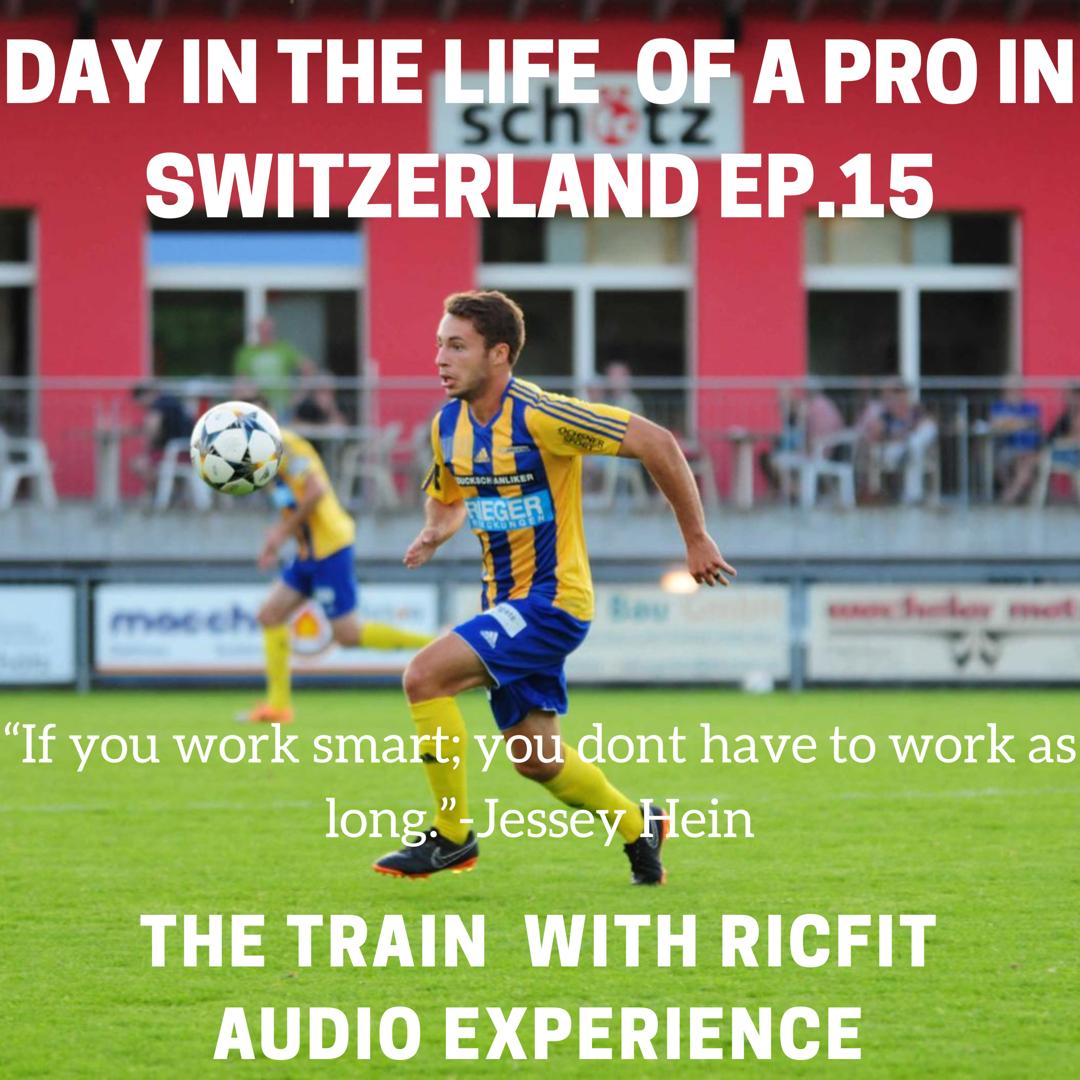 Day in the Life of a Pro in Switzerland Jessey Hein- Ep. 15