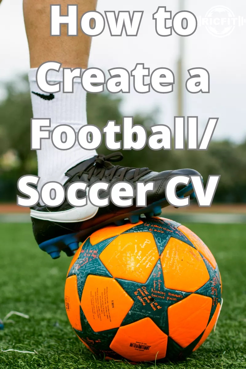 How to Create a Football/Soccer CV